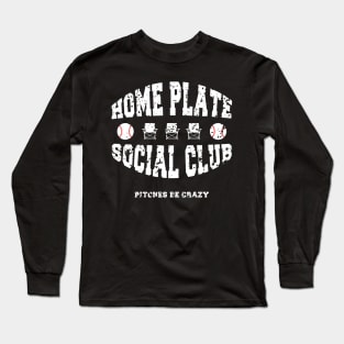 Home Plate Social Club Pitches Be Crazy Baseball Mom Womens Long Sleeve T-Shirt